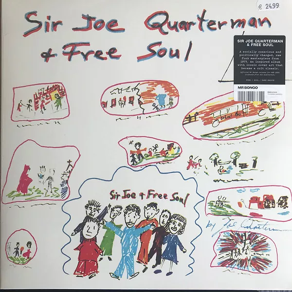 Sir Joe Quarterman & Free Soul