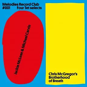MELODIES RECORD CLUB 001: FOUR TET SELECTS