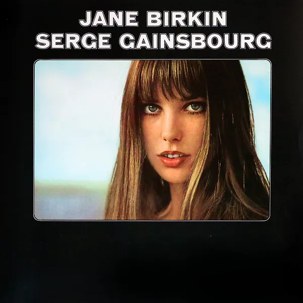 Jane Birkin - Serge Gainsbourg