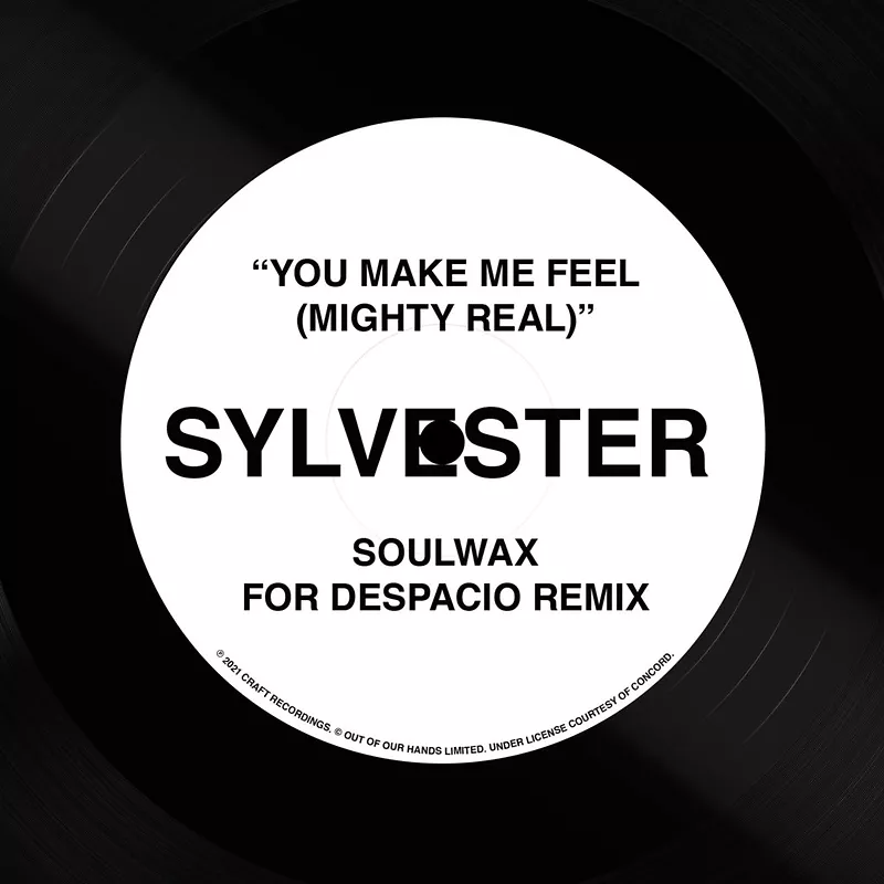 You Make Me Feel (Mighty Real) - Soulwax For Despacio Remix