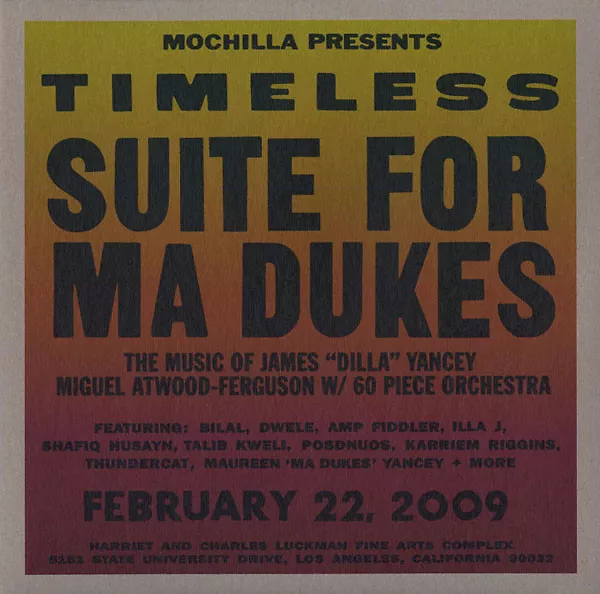 Mochilla Presents Timeless: Suite For Ma Dukes - The Music Of James "J Dilla" Yancey