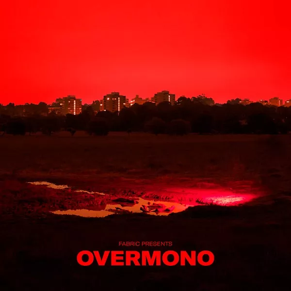 Fabric presents Overmono