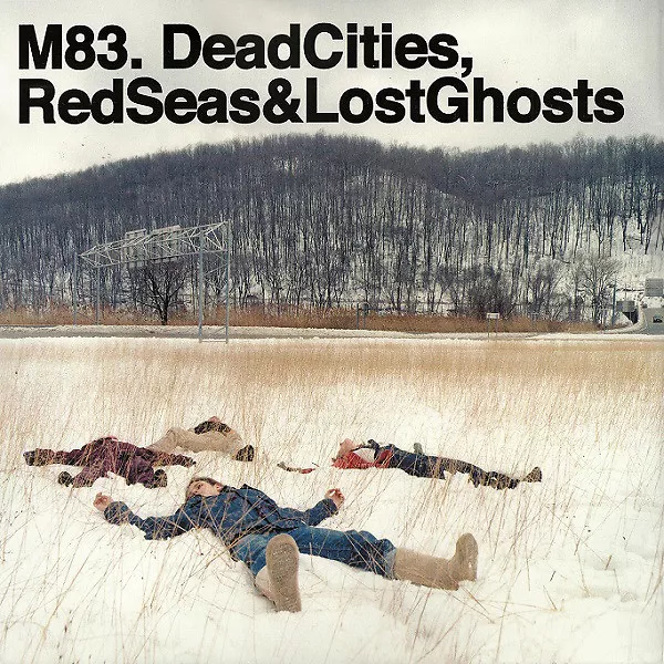Dead Cities, Red Seas & Lost Ghosts