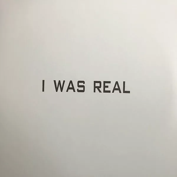 I Was Real
