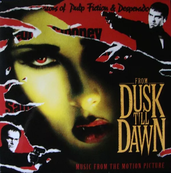 From Dusk Till Dawn: Music From The Motion Picture