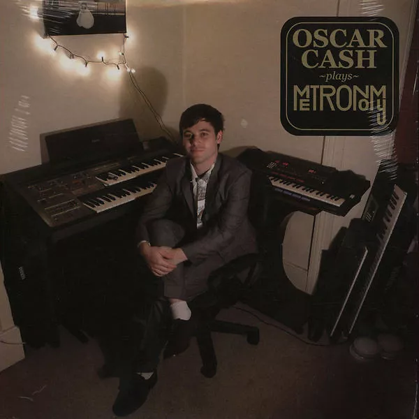 Oscar Cash Plays Metronomy