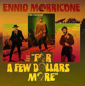For A Few Dollars More