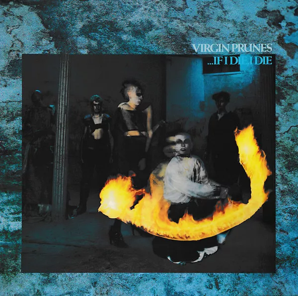 ...If I Die I Die - 40th Anniversary Edition