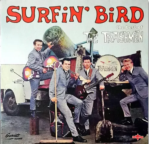 Surfin? Bird- The Best Of The Trashmen