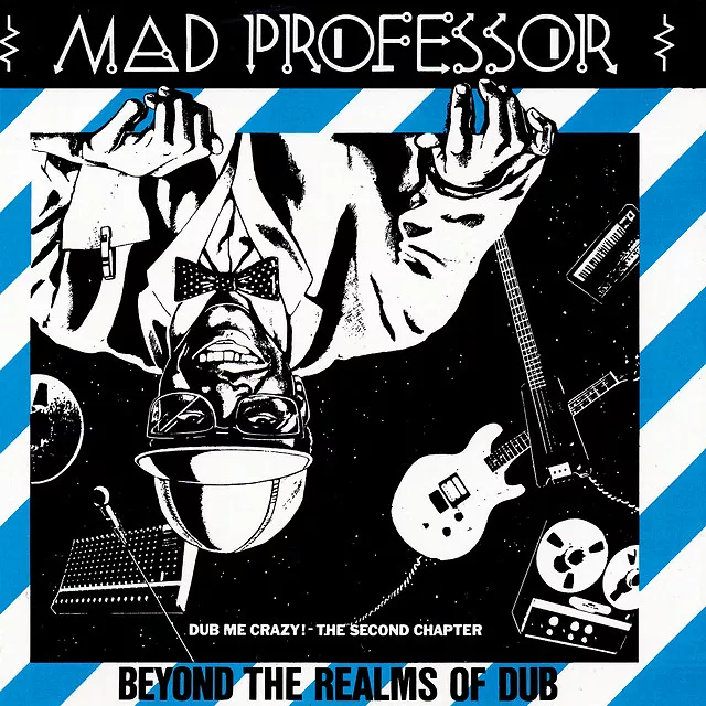 Beyond The Realms Of Dub (Dub Me Crazy! The Second Chapter)