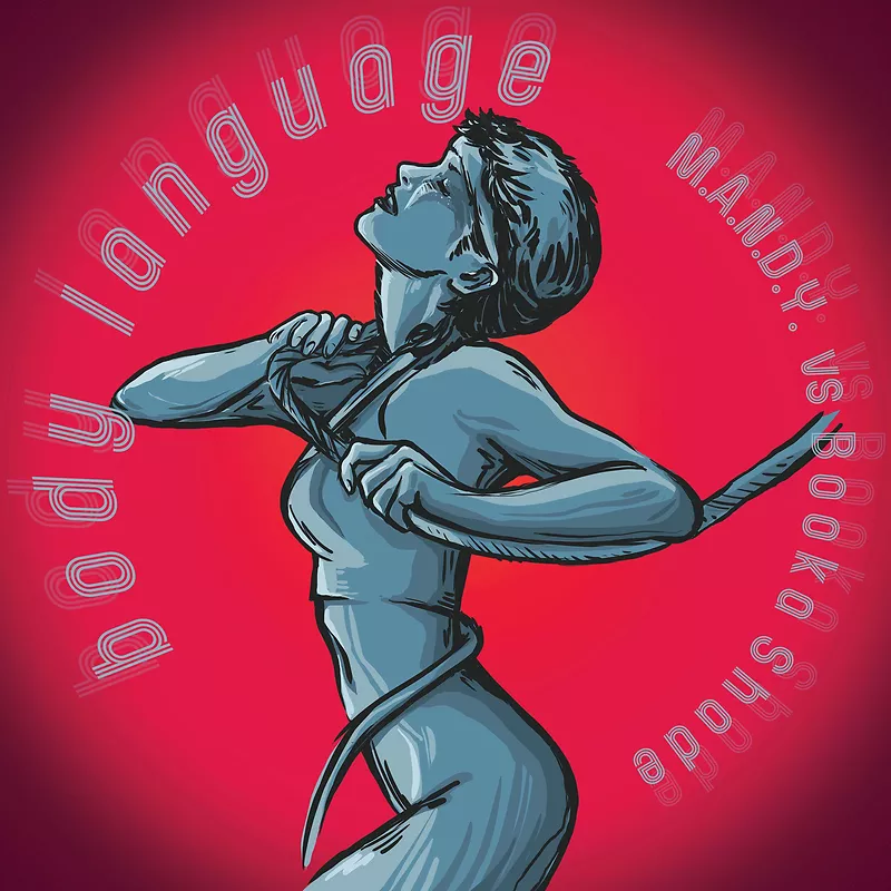 Body Language (Remixes + Original)