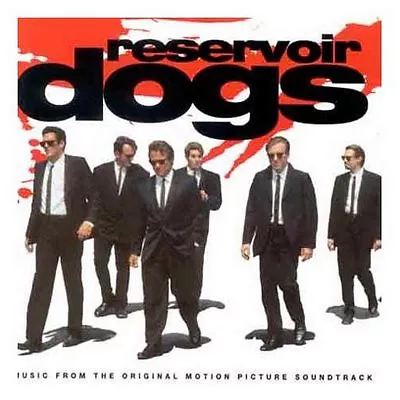 Reservoir Dogs (Music From The Original Motion Picture)
