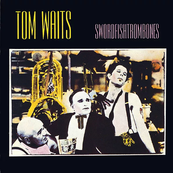 Swordfishtrombones