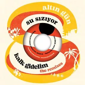 Kalk Gidelim (Remix) / Su Siziyor (Remix)
