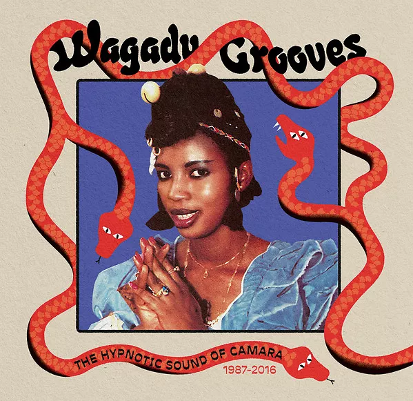 Wagadu Grooves: The Hypnotic Sound of Camara 1987?-?2016