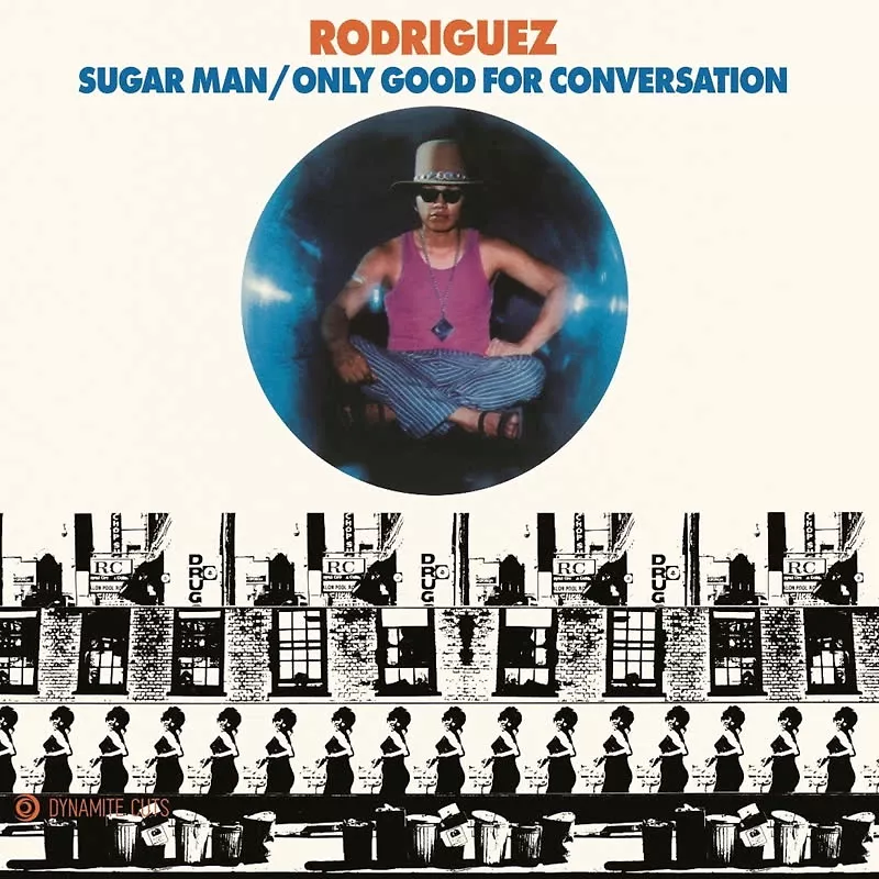 Sugar Man / Only Good For Conversation