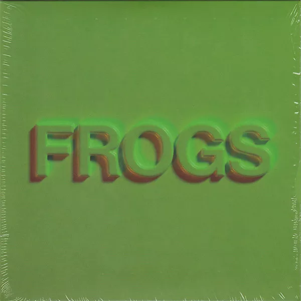 Frogs