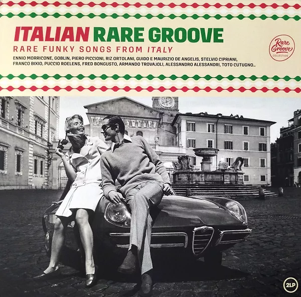 Italian Rare Groove (Rare Funky Songs From Italy)