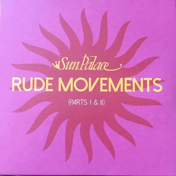 Rude Movements (Parts I & II)