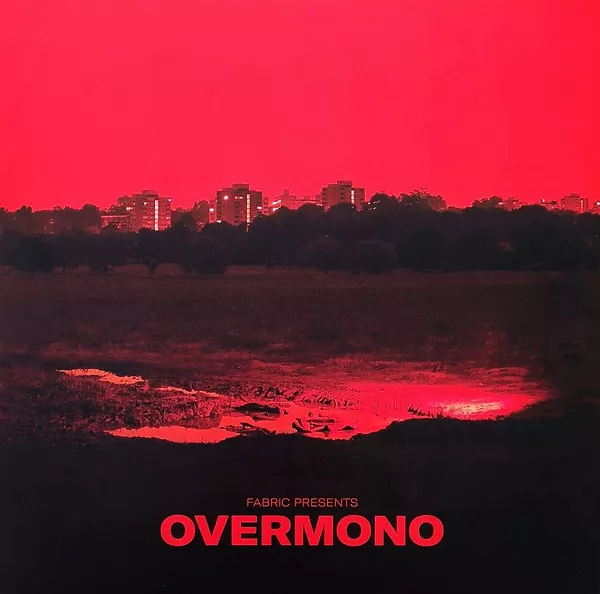 Fabric Presents Overmono