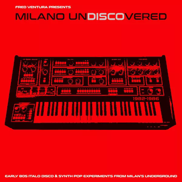 Fred Ventura Presents Milano Undiscovered
