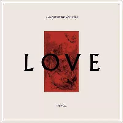 ?And Out Of The Void Came Love