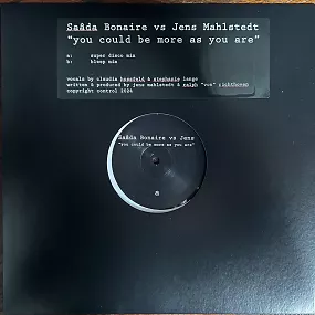 You Could Be More As You Are (Versions)