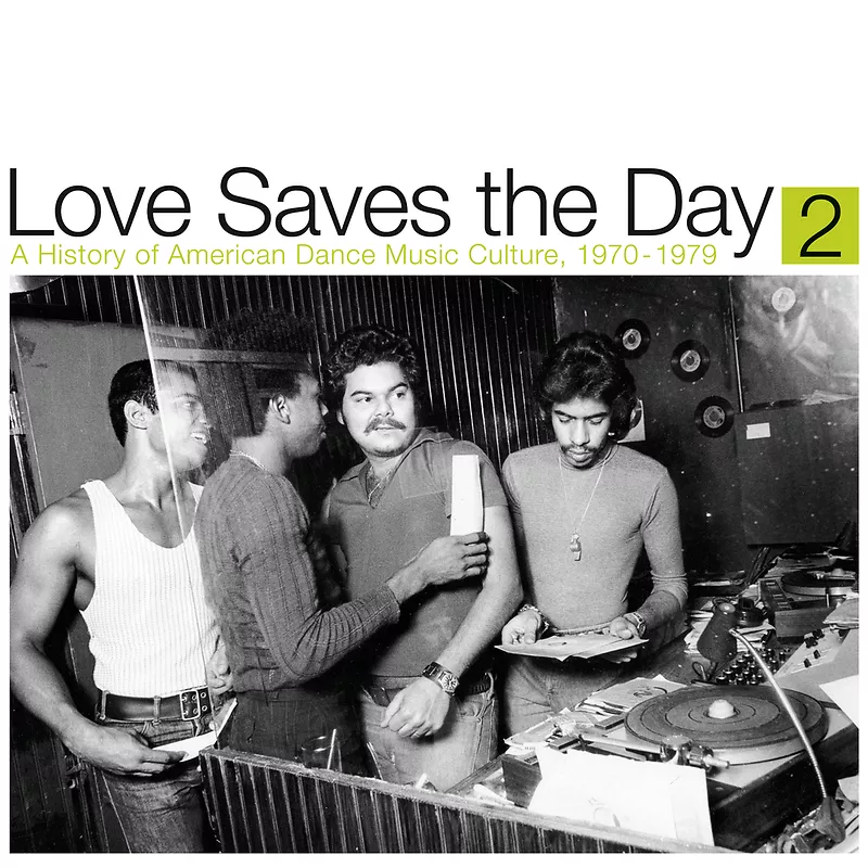 Love Saves The Day (A History Of American Dance Music Culture, 1970-1979) (Part 2)