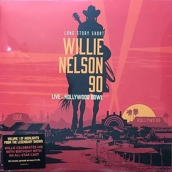 (Long Story Short) Willie Nelson 90 (Live At The Hollywood Bowl)