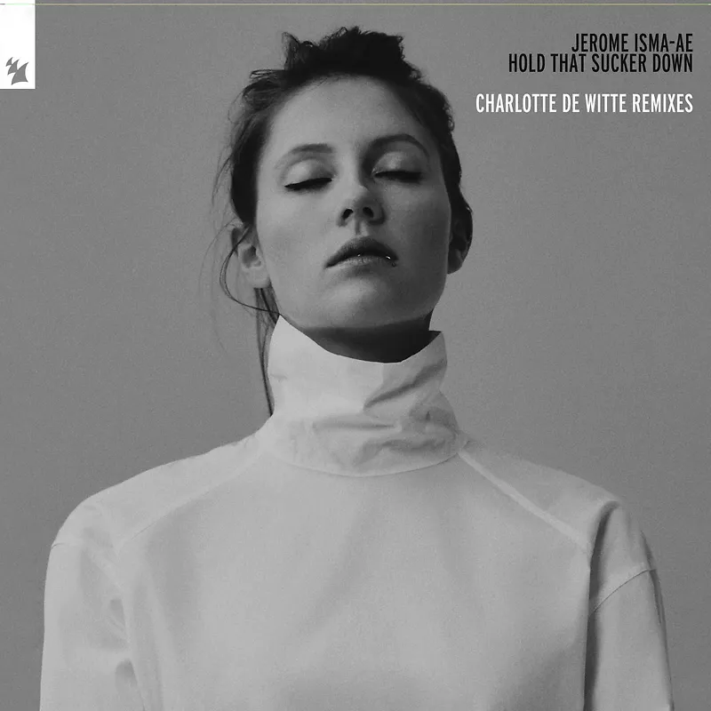 Hold That Sucker Down (Charlotte de Witte Remixes)
