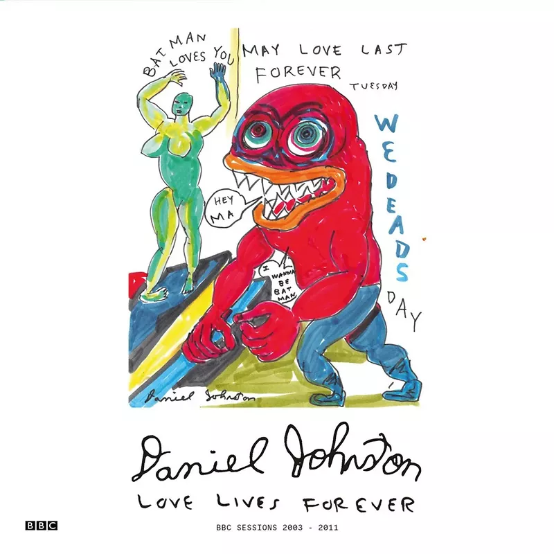 Love Lives Forever (BBC Sessions 2003-2011)