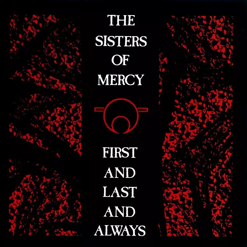 First And Last And Always - 40th Anniversary