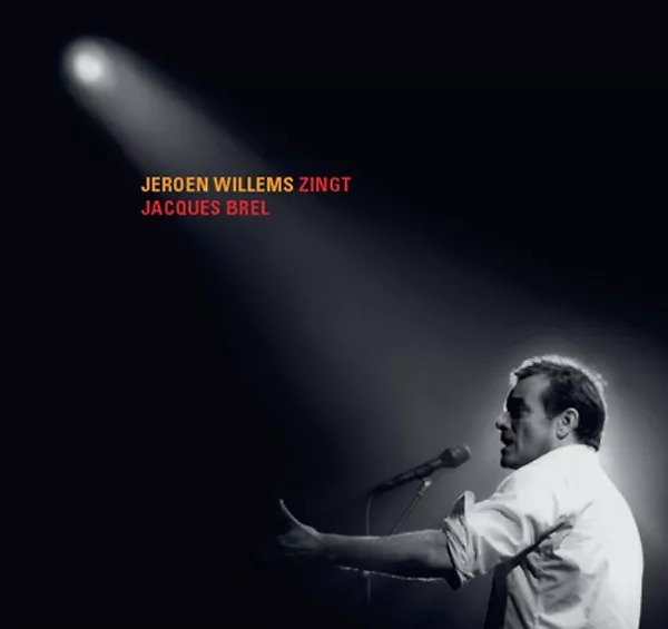 Jeroen Willems Zingt Jacques Brel