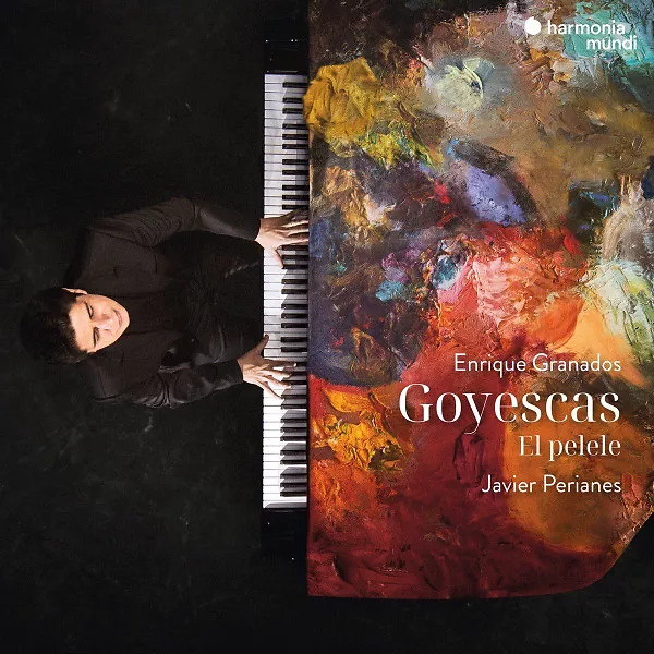 Javier Perianes - Granados Goyescas - El Pelele