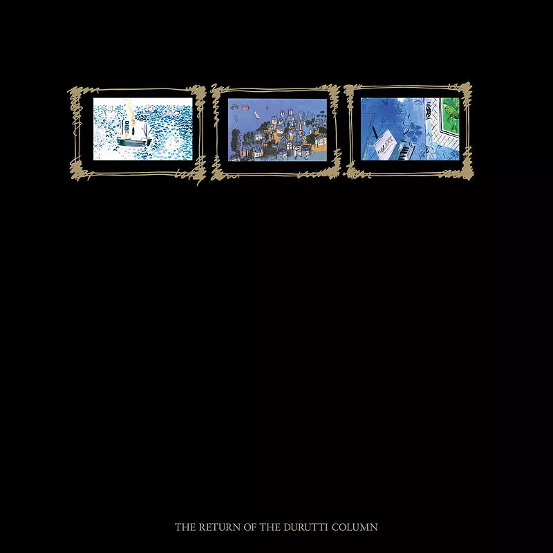 The Return Of The Durutti Column (45th Anniversary Edition)