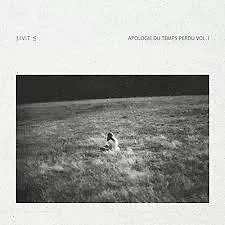 Apologie Du Temps Perdu Vol. I
