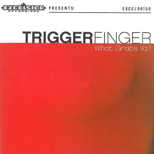 What Grabs Ya? - Reissue