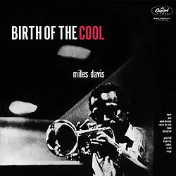 Birth Of The Cool - Tone Poet Series