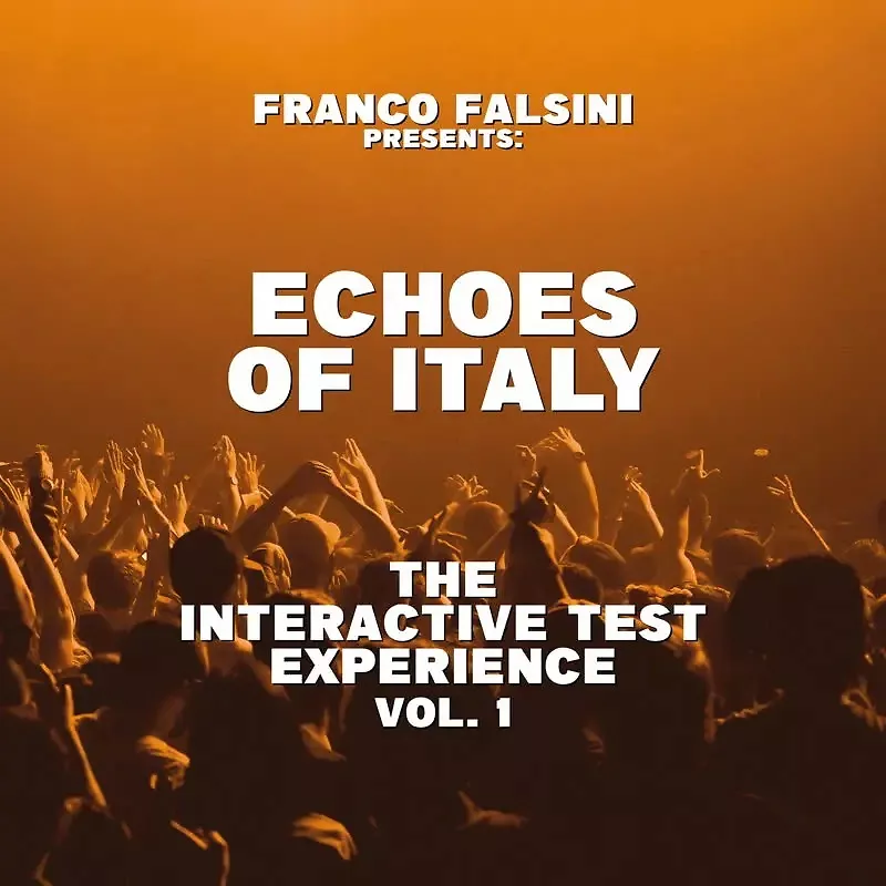 Echoes Of Italy - The Interactive Test Experience Vol.1