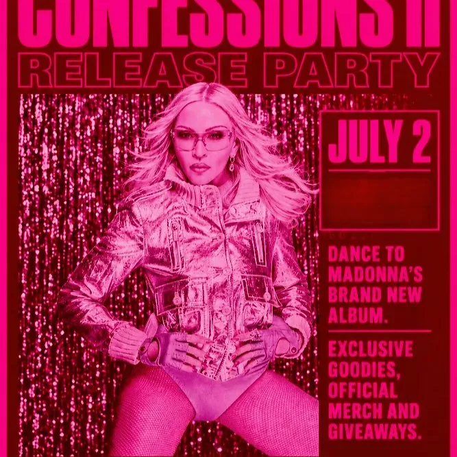 Music Mania x Madonna present 'Confessions II' Release Party