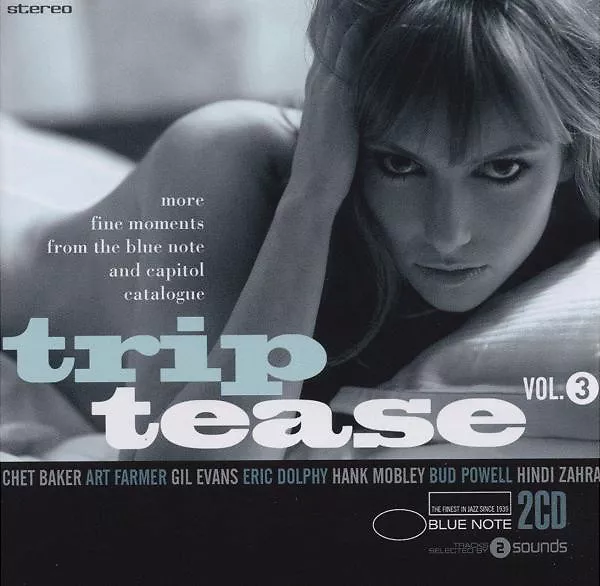Trip Tease Vol. 3 - More Fine Moments From The Blue Note And Capitol Catalogue