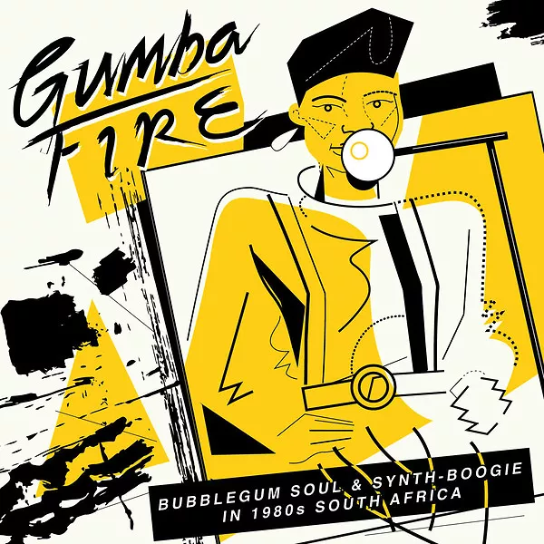 Gumba Fire: Bubblegum Soul & Synth?-?Boogie in 1980s South Africa