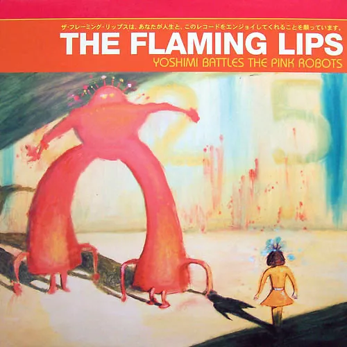 Yoshimi Battles The Pink Robots