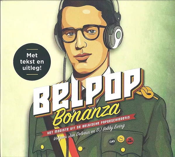 Belpop Bonanza (Het Mooiste Uit De Belgische Popgeschiedenis)