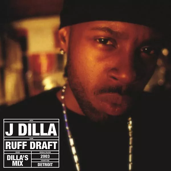 Ruff Draft: Dilla's Mix
