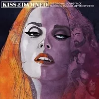 Kiss Of The Damned (The Original Soundtrack)
