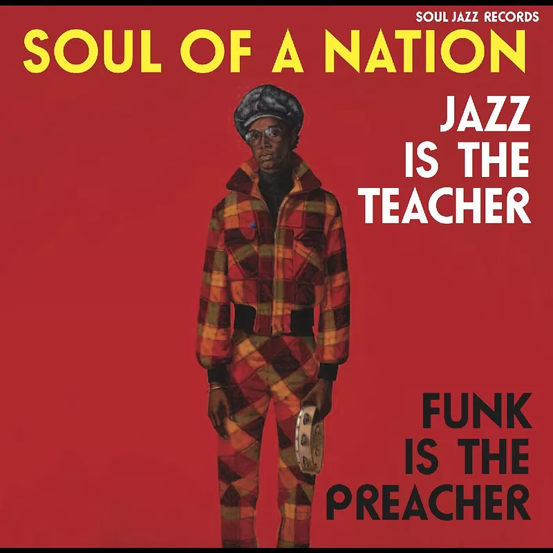 Soul of a Nation: Jazz is the Teacher, Funk is the Preacher