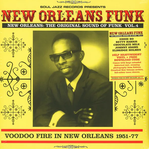 New Orleans: The Original Sound Of Funk Vol.4 (Voodoo Fire In New Orleans 1951-77)