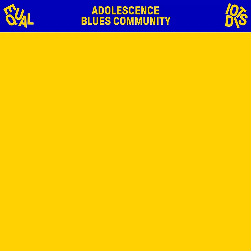 Adolescence Blues Community - Yellow Vinyl