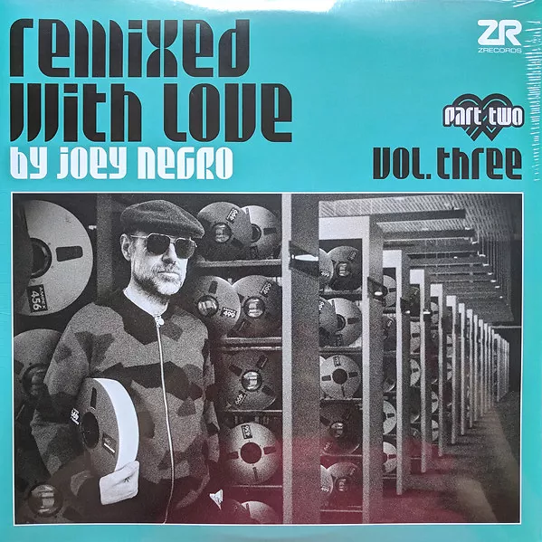 Remixed With Love By Joey Negro (Vol. Three) (Part Two)